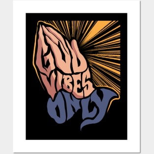 god vibes only Posters and Art